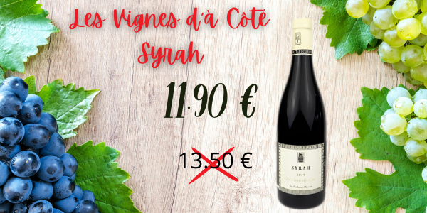 Offre de la semaine Les Vignes d’à Côté Syrah Yves Cuilleron